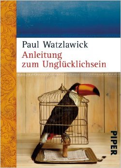Buchcover Anleitung zum Unglücklichsein